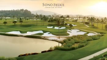 Sono Felice Country Club Hải Phòng – Điểm đến golf, sự kiện và nghỉ dưỡng hàng đầu miền Bắc